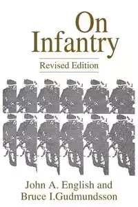 On Infantry - John A. English