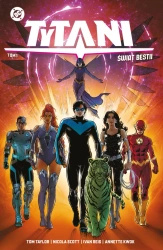 Tytani T.1 Świat Bestii - Tom Taylor, Nicola Scott, Ivan Reis