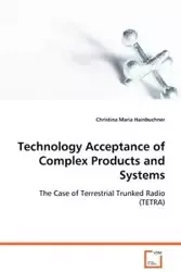 Technology Acceptance of Complex Products and Systems - Christina Maria Hainbuchner