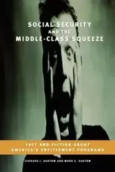 Social Security and the Middle-Class Squeeze - Leonard J. Santow