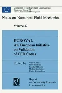 Euroval an European Initiative on Validation of Cfd Codes - Na Na