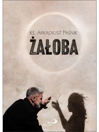 Żałoba - ks. Arkadiusz Paśnik