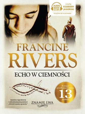 audiobook Echo w ciemności - Znamię lwa - Francine Rivers