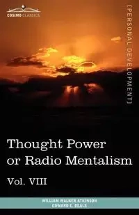 Personal Power Books (in 12 Volumes), Vol. VIII - William Walker Atkinson