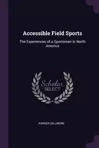 Accessible Field Sports - Parker Gillmore