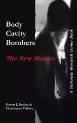 Body Cavity Bombers - Robert J. Bunker