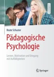 Pädagogische Psychologie - Schuster Beate