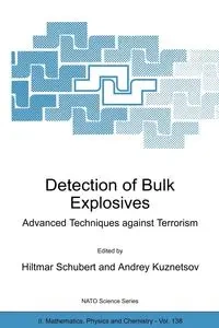 Detection of Bulk Explosives Advanced Techniques against Terrorism - Schubert Hiltmar
