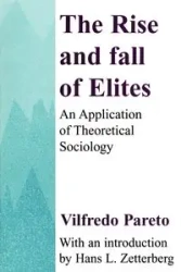 The Rise and Fall of Elites - Pareto Vilfredo