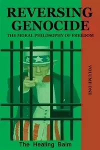 Reversing Genocide - Balm The Healing