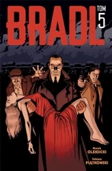 Bradl T.5 - Tobiasz Piątkowski, Marek Oleksicki