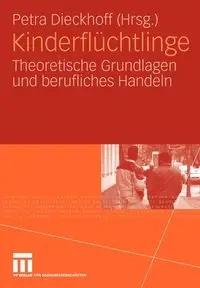 Kinderflüchtlinge - Dieckhoff Petra