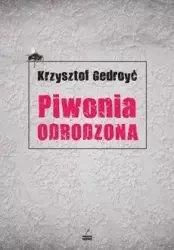 Piwonia odrodzona - Krzysztof Gedroyć