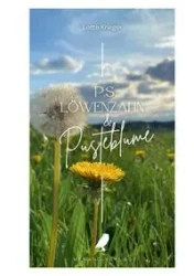 P.S. Löwenzahn & Pusteblume - Krieger Lotte
