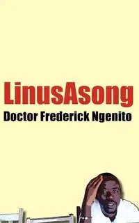 Doctor Frederick Ngenito - Asong Linus