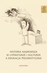 Historia najnowsza w literaturze i kulturze... - Agnieszka Kania, Anna Janus-Sitarz