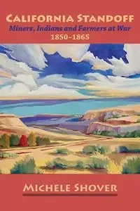 California Standoff - Michele Shover