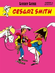 Lucky Luke. Cesarz Smith - Rene Goscinny, Morris