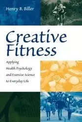 Creative Fitness - Henry B. Biller