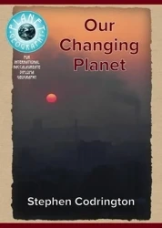 Our Changing Planet - 2020 - Stephen Codrington
