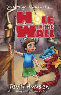 Hole in the Wall - Hansen Tevin