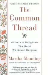 The Common Thread - Martha Manning