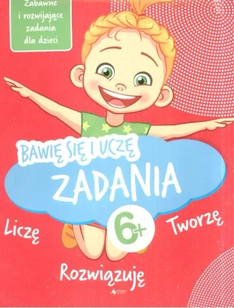 Bawię się i uczę. Zadania 6+ - Iwona Batura