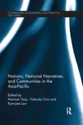 Nations, National Narratives and Communities in the Asia-Pacific - Vasu Norman