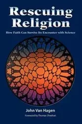 Rescuing Religion - Van John Hagen