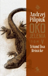 Oko Jelenia T.5 Triumf lisa Reinicke - Andrzej Pilipiuk