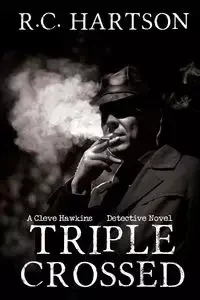 Triple Crossed - Hartson R.C.