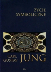 Życie symboliczne - Carl Jung Gustav