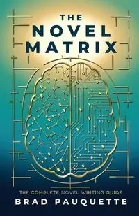 The Novel Matrix - Brad Pauquette