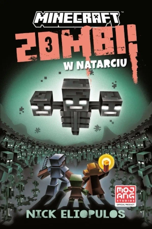 Minecraft. Zombi w natarciu - Nick Eliopulos