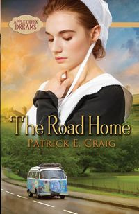 The Road Home - E. Craig Patrick