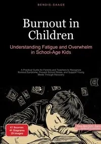 Burnout in Children - Saage - English Bendis A. I.