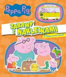 Z Peepą przez świat! Zabawy z naklejkami. Świnka Peppa - opracowanie zbiorowe