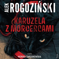 audiobook Karuzela z mordercami - Alek Rogoziński