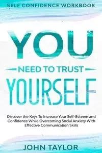 Self Confidence Workbook - Taylor John