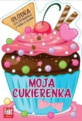 Moja cukierenka. Słodka kolorowanka z naklejkami - praca zbiorowa