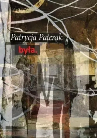 Była - Patrycja Paterak