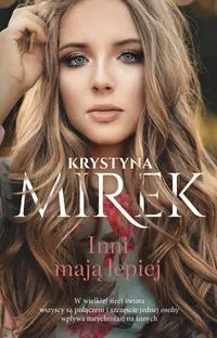 Inni mają lepiej DL - Krystyna Mirek