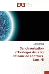 Synchronisation d horloges dans les réseaux de capteurs sans-fil - Collectif