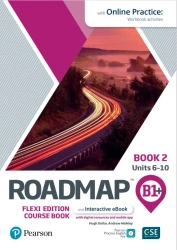 Roadmap B1+. Flexi Edition. Course Book 2 and Digital Version with Online Practice Access