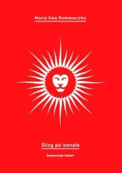 Ślizg po banale - Marta Ewa Romaneczko