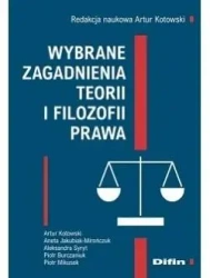 Wybrane zagadnienia teorii i filozofii prawa - Artur Kotowski
