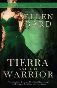 Tierra and the Warrior - Ellen Bard
