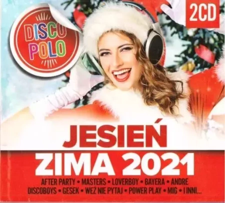 Jesień Zima 2021 Disco Polo (2CD) - praca zbiorowa