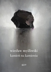 Kamień na kamieniu w.2022 - Wiesław Myśliwski