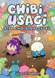 Chibi Usagi. Atak chibi straszydeł - Stan Sakai, Julie Fuji Sakai, Julie Fuji Sakai, J